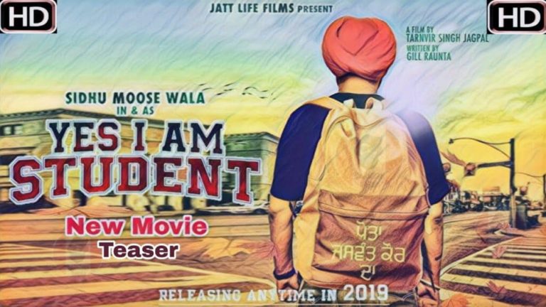 Yes I am Student first movie Sidhu Moose Wala