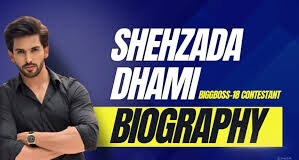 Shehzada Dhami Biography