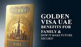 Dubai Golden Visa Process