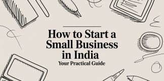 How to Start a Small Business in India Your Practical Guide