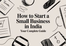 How to Start a Small Business in India Your Complete Guide