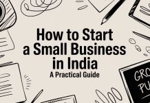 How to Start a Small Business in India a Practical Guide