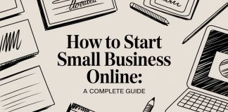 How to Start Small Business Online: A Complete Guide